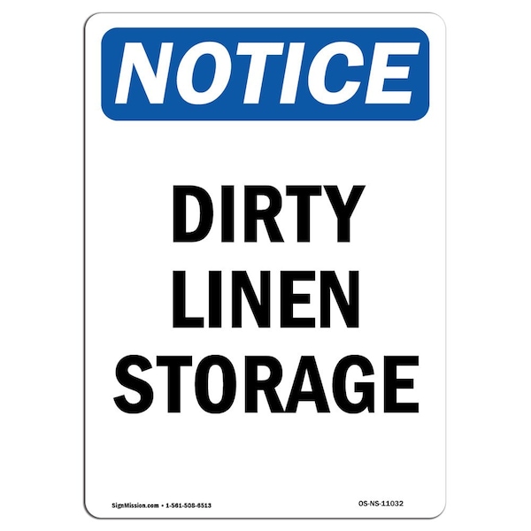 Safety Sign, OSHA Notice, 5" Height, Dirty Linen Storage Sign, Portrait, 10PK